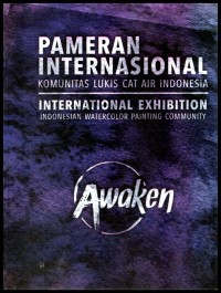 Pameran Internasional : Komunitas lukis cat air Indonesia - Indonesian watercolor painting community