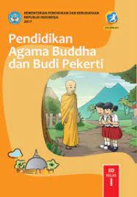 Pendidikan agama Buddha dan budi pekerti (untuk SD kelas I)
