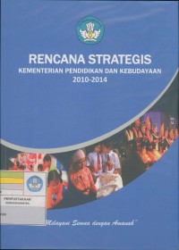 Rencana strategis Kementerian Pendidikan dan Kebudayaan 2010-2014
