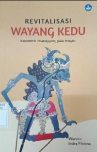 Revitalisasi wayang kedu Kabupaten Temanggung, Jawa Tengah