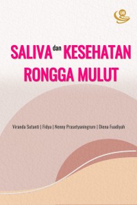 Saliva dan kesehatan rongga mulut