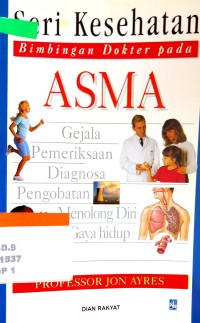 Seri kesehatan: Bimbingan dokter pada asma