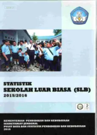 Statistik sekolah luar biasa (SLB) 2015/2016