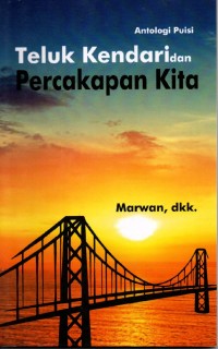 Teluk kendari dan percakapan kita