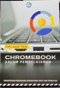 Tips dan trik chromebook dalam pembelajaran