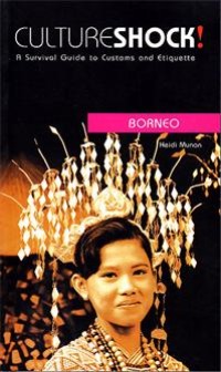 CultureShock! : Borneo