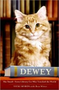 Dewey : kucing perpustakaan kota kecil yang bikin dunia jatuh hati