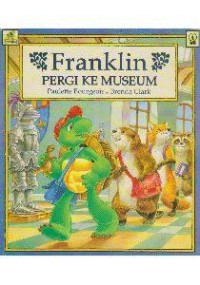 Franklin pergi ke Museum