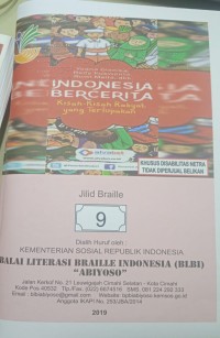 Indonesia bercerita : Kisah-kisah rakyat yang terlupakan jilid braille 9