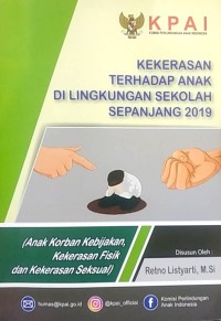 Kekerasan terhadap anak di lingkungan sekolah sepanjang 2019