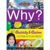 Why? Listrik dan Elektron