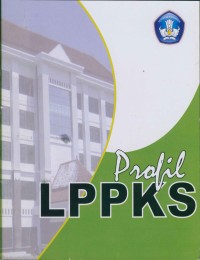 Profil LPPKS (Lembaga Pengembangan dan Pemberdayaan Kepala Sekolah)