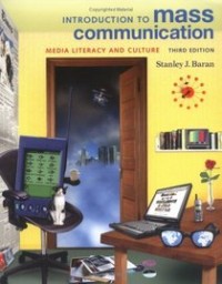 Introduction to mass communication :media literacy and culture