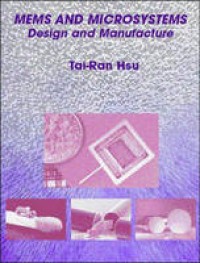 MEMS and microsystems :design and manufacture