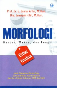 Morfologi (Bentuk, Makna dan Fungsi)