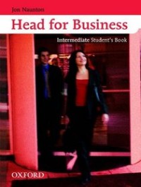 Head for business: Intermediate: Students book