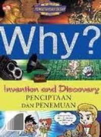 Why? Penciptaan dan Penemuan