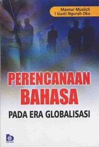 Perencanaan bahasa pada era globalisasi