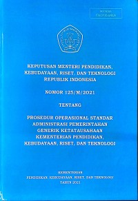 Keputusan Menteri Pendidikan, Kebudayaan, Riset, dan Teknologi Republik Indonesia Nomor 125/M/2021