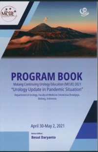Program book Malang Continuing Urology Education (MCUE) 2021 : urology update in pandemic situation