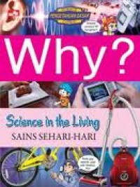 Why? Sains Sehari-Hari