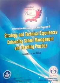 International conference on best practice II : strategy and technical experiences enhancing school management and teaching practice