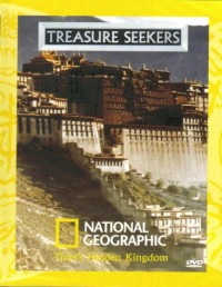 Amazing places : treasure seekers : Tibet's hidden kingdom