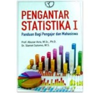 Pengantar statistika I: panduan bagi pengajar dan mahasiswa
