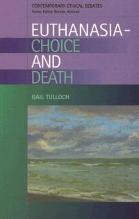 Euthanasia - Choice and Death