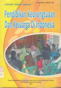 Pendidikan keorangtuaan dan keluarga di Indonesia