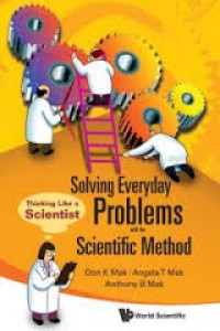 Solving Everyday problems with the scientific method