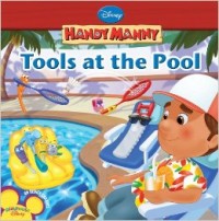 Handy Manny: tools at the pool