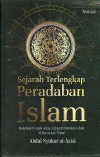 Sejarah terlengkap peradaban Islam