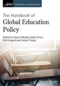 The handbook of global education policy