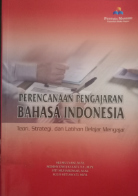 Perencanaan pengajaran bahasa indonesia