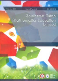 Southeast Asian Mathematics Education Journal: Desember 2016 Volume 6 Number 1