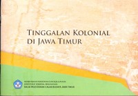 Tinggalan kolonial di Jawa Timur