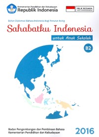 Sahabatku indonesia untuk anak sekolah tingkat B2 (BIPA 4)
