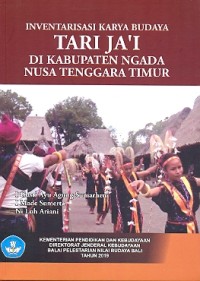 Inventarisasi karya budaya tari ja'i di Kabupaten Ngada Nusa Tenggara Timur