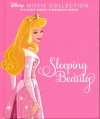 Disney movie collection a classic disney storybook series : sleeping beauty