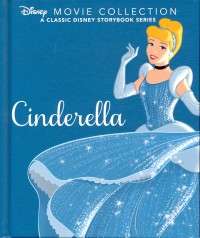 Disney movie collection a classic disney storybook series : Cinderella