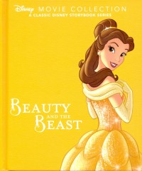 Disney movie collection a classic disney storybook series : Beauty and the beast
