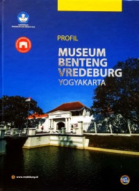 Profil Museum Benteng Vredeburg Yogyakarta