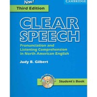 Clear speech : pronunciation and listening comprehension in North American English : student's book