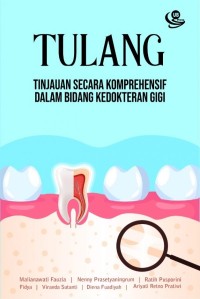 Tulang: tinjauan secara komprehensif dalam bidang kedokteran gigi