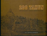 200 tahun penemuan Candi Borobudur