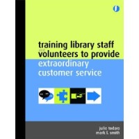 Training library staff and volunteers to provide extraordinary customer service