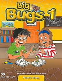 Big Bugs 1 : Pupil's Book [Book+Audio CD]