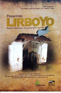 Pesantren Lirboyo : sejarah, peristiwa, fenomena, dan legenda