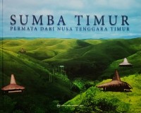 Sumba timur : permata dari Nusa Tenggara Timur